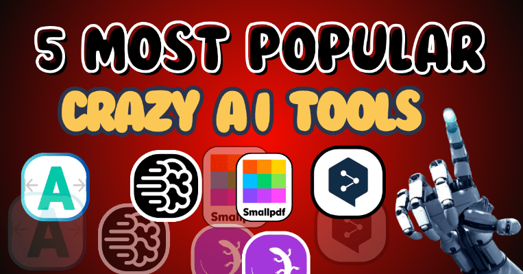 5 Most Popular and Crazy AI Tools That Will Blow Your Mind in 2024!